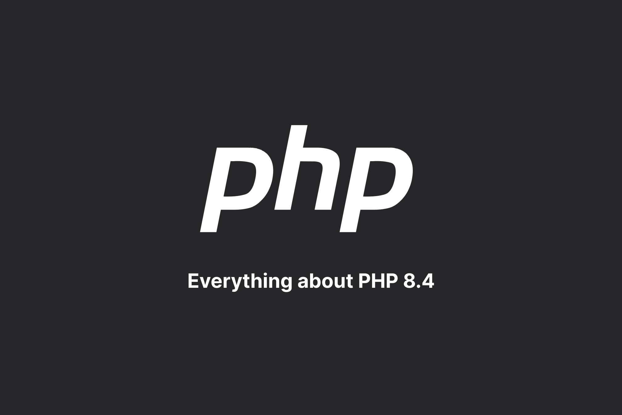 PHP 8.4: New features & release date image